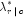 \lambda _{r\,|\,c}^ *