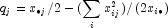 q_j  = x_{ \bullet j} /2 - (\sum\limits_i 
            {x_{ij}^2 } )/\left( {2x_{i \bullet } } \right)