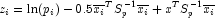 z_i = \ln(p_i)-0.5\overline{x_i}^T S_{p}^{-1} \overline{x_i} + x^T S_{p}^{-1} \overline{x_i}