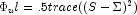 \Phi_ul = .5 trace((S - \Sigma)^2)