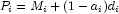 P_i=M_i+(1-a_i)d_i