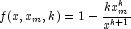 f(x,x_m,k)=1-\frac{kx_m^{k}}{x^{k+1}}