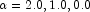 \alpha = {2.0, 1.0, 0.0}