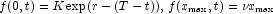 f(0,t) = K \exp(r-(T-t)),\, f(x_{\max},t)=\nu x_{\max}