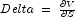 Delta\;=\;\frac{\partial V}{\partial S}