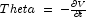 Theta\;=\;-\frac{\partial V}{\partial t}