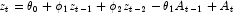 z_t = \theta _0 + \phi _1 z_{t - 1} + \phi _2 z_{t - 2} - \theta _1 A_{t - 1} + A_t