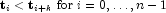 {\bf t}_i \lt {\bf t}_{i+k}\mbox{ for }i=0,\ldots,n-1