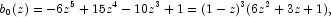 
            b_0(z)=-6z^5+15z^4-10z^3+1=(1-z)^3(6z^2+3z+1),
            