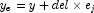 y_e = y + del \times e_j