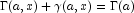 \Gamma(a,x)+\gamma(a,x)=\Gamma(a)