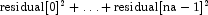 {\rm {residual}}[0]^2 + \ldots + 
            {\rm {residual}}[{\rm {na - 1}}]^2