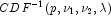 CDF^{-1}(p,\nu_1,
            \nu_2,\lambda)