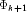 \Phi_{k+1}